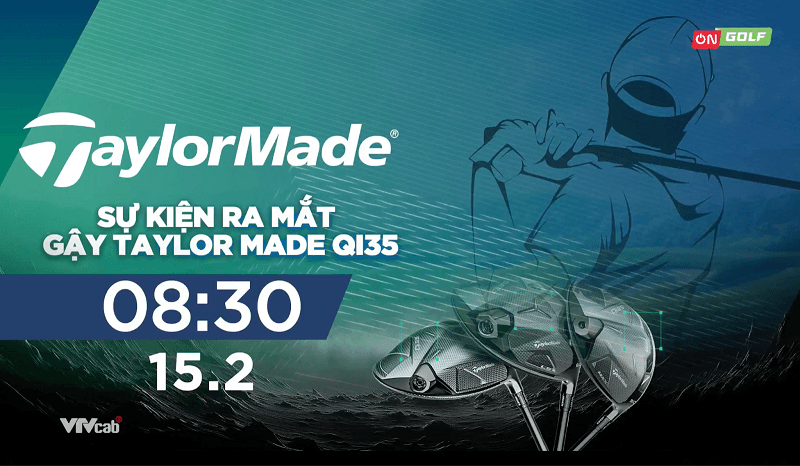 TaylorMade Cup 2025: Trải nghiệm Ngôn ngữ Golf trọn vẹn - Qi35 chính thức ra mắt Việt Nam 