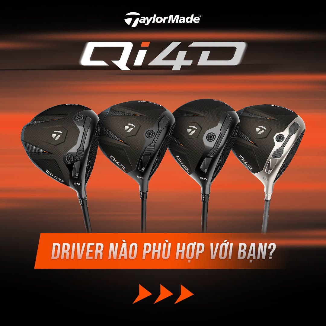 TaylorMade Qi4D: Driver nào phù hợp với cú swing của bạn?